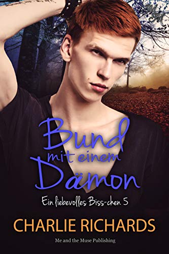 Bund mit einem Dämon (Ein liebevolles Biss-chen 5) Bund mit einem Dämon (Ein liebevolles Biss-chen 5)