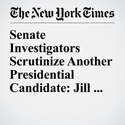 Senate Investigators Scrutinize Another Presidential Candidate: Jill Stein Audiobook by Nicholas Fandos Senate Investigators Scrutinize Another Presidential Candidate: Jill Stein Audiobook by Nicholas Fandos