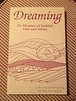 Dreaming: An Almanac of Lesbian Lore and Vision (Volume Two) 0961560533 Book Cover