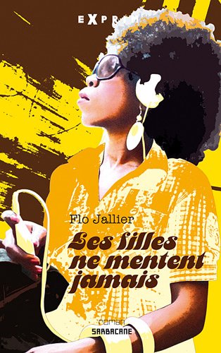 Les filles ne mentent jamais