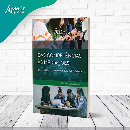 Das competências às mediações: o presente e o futuro da educação midiática Das competências às mediações: o presente e o futuro da educação midiática - Imagem 3