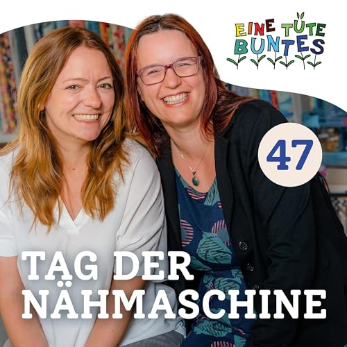 Episode 47: Tag der N&auml;hmaschine
