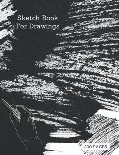 Sketch Book For Drawings: Artist Notebook Sketch Pad Drawing Sketching Doodling Scribbling Bordered White Paper For Teens And Adults