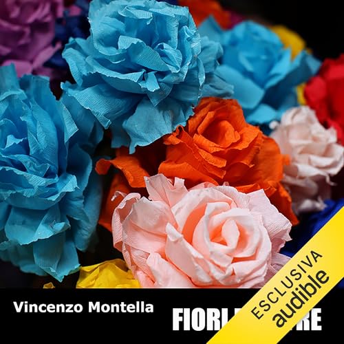 Fiori e pietre Audiolibro Por Vincenzo Montella arte de portada