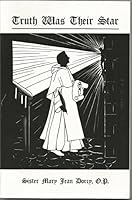 Truth Was Their Star 1892875063 Book Cover