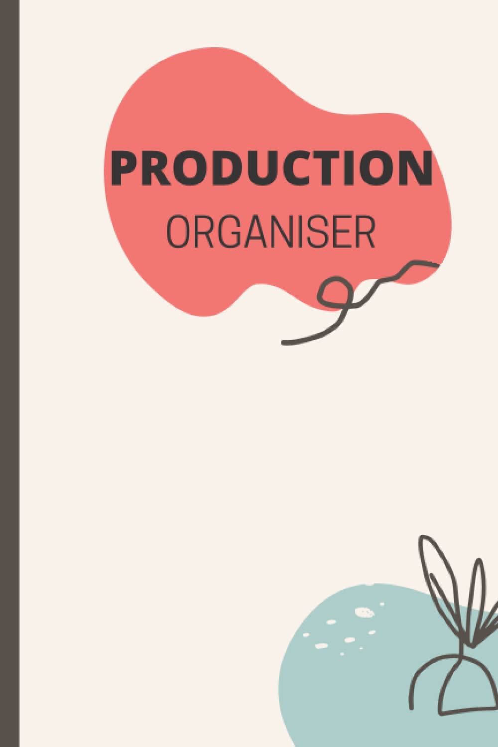 Production Management Organiser: 6x5" Production Organiser for Television, Filmmakers, Producers or Production Managers