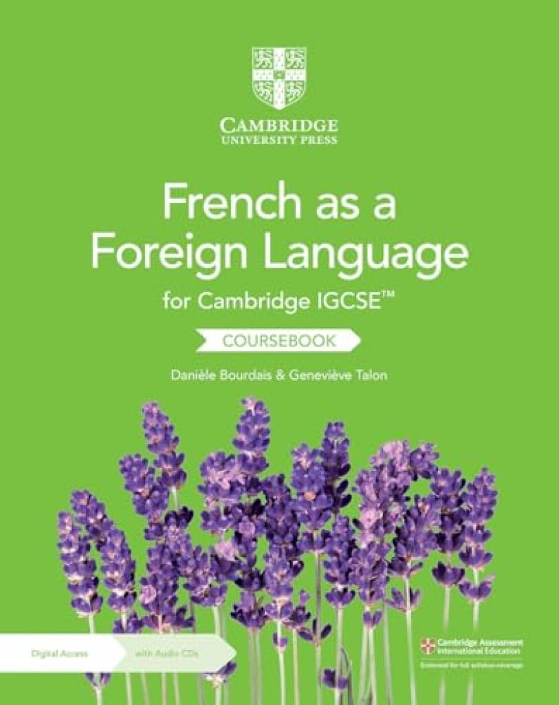 Cambridge Igcse French As a Foreign Language Coursebook + Audio Cds + Digital