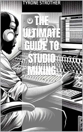 Studio Mixing guide de l'égalisation et compression pour ingénierie de studio