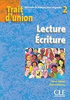 Trait D'Union Level 2 Cahier de Lecture-Ecriture 2090332050 Book Cover