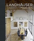 Landhäuser: Zeitgemäß wohnen, nachhaltig bauen