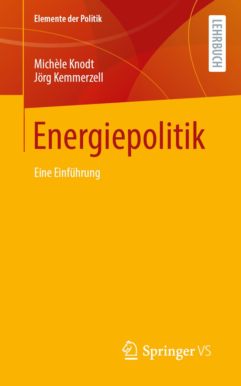 Energiepolitik: Eine Einführung (Elemente der Politik)