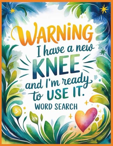 Warning I Have a New Knee and I'm Ready to Use It Word Search: Relax and Recover: 100 Funny Calming Puzzles for Knee Surgery Patients, A Get Well Soon Rehab Gift After Joint Replacement image 2