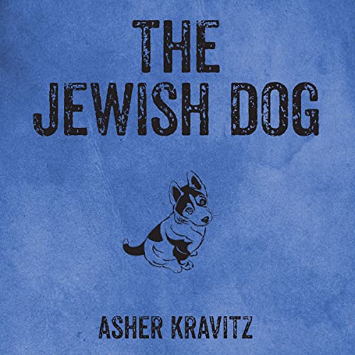 Jewish Dog - Asher Kravitz, Michal Kessler - translator, Shari Dash Greenspan episode artwork