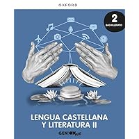 Lengua castellana y Literatura II 2º Bachillerato. Libro del estudiante. GENiOX PRO