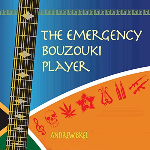The Emergency Bouzouki Player by Andrew Brel episode artwork