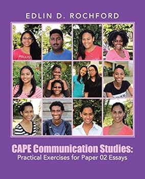 Paperback CAPE Communication Studies: Practical Exercises for Paper 02 Essays Book