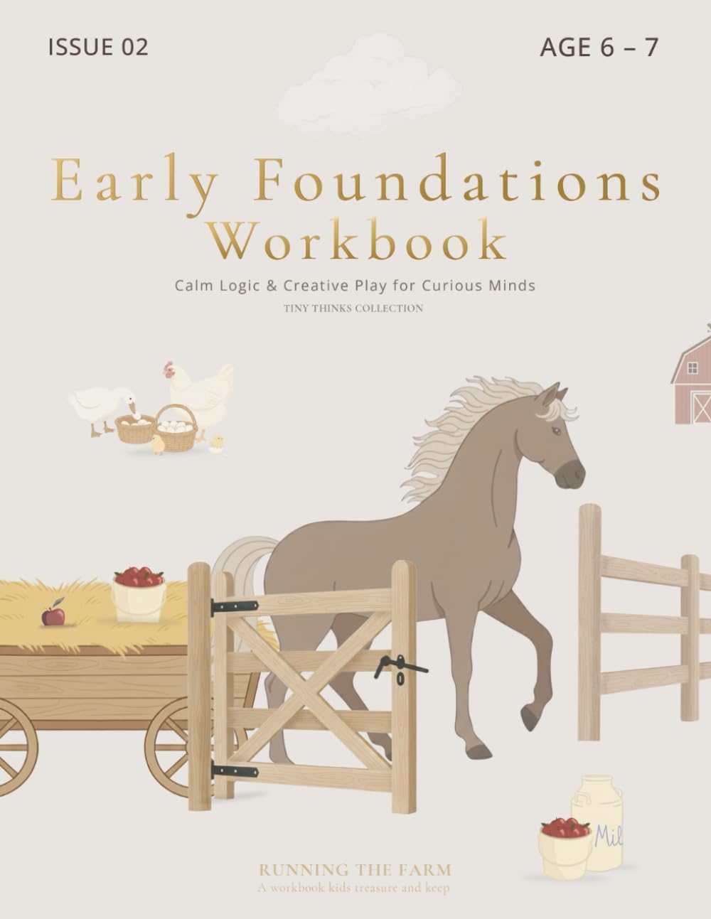 Farm Animals Activity Workbook for Kids Ages 6–7: Logic, Patterns, Counting, Matching & Problem Solving Activities to Build Strong Thinking Skills in ... Thinks Thinking Skills Workbooks (Ages 3–7))