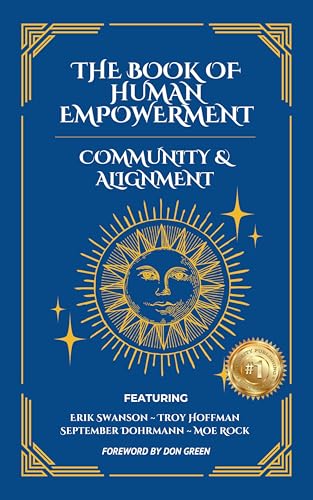 The Book of Human Empowerment: Community & Alignment