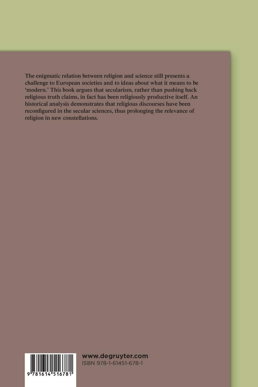 The Scientification of Religion: A Historical Study of Discursive Change, 1800-2000
