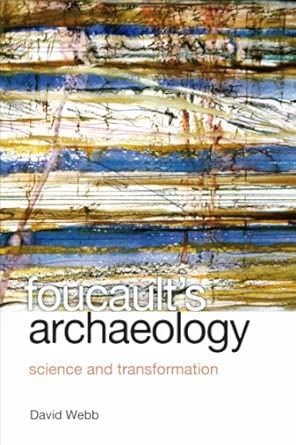 Foucault's Archaeology: Science and Transformation book cover
