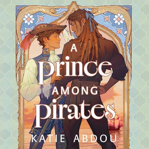 A Prince Among Pirates Audiolibro Por Katie Abdou arte de portada