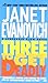 Plum Boxed Set 1, Books 1-3 (One for the Money / Two for the Dough / Three to Get Deadly) (Stephanie Plum Novels)