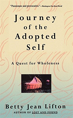 Journey of the Adopted Self: A Quest for Wholeness