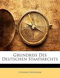 Grundriss Des Deutschen Staatsrechts