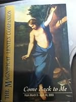 The Magnificat Lenten Companion/Come Back to Me March 5-April 20, 2003 Booklet B00HYG3DCK Book Cover
