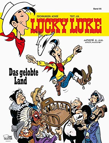 Lucky Luke 95: Das gelobte Land Lucky Luke 95: Das gelobte Land