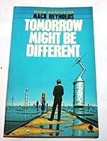 Tomorrow Might Be Different B0006W412A Book Cover
