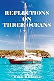 Reflections on Three Oceans
