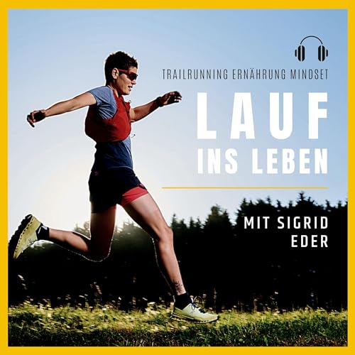 Lauf ins Leben mit Sigrid Eder Titelbild