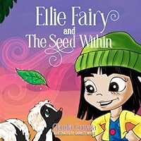 Ellie Fairy and The Seed Within 173558911X Book Cover