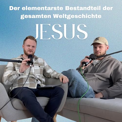 Page de couverture de EP3 | Der elementarste Bestandteil der gesamten Weltgeschichte - Jesus (Markus Spiker)