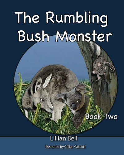 The Rumbling Bush Monster: Book Two- Joey the Koala and Paws the Kangaroo go on an adventure.: 2