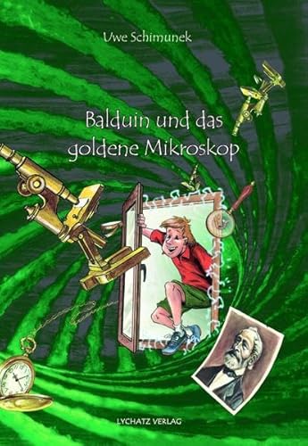 Preisvergleich Produktbild Balduin und das goldene Mikroskop