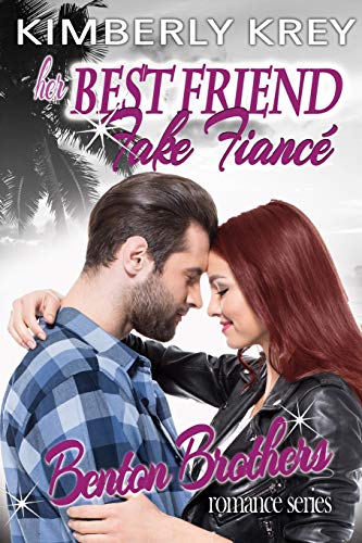 Cover zum Buch Her Best Friend Fake Fiancé
