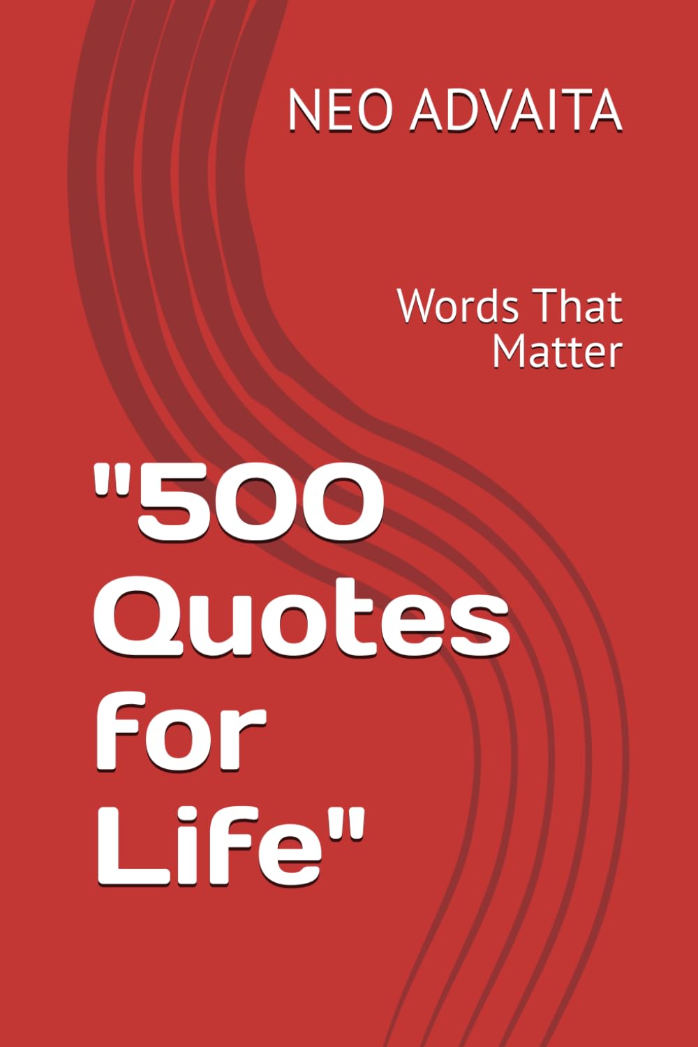 "500 Quotes for Life": Words That Matter