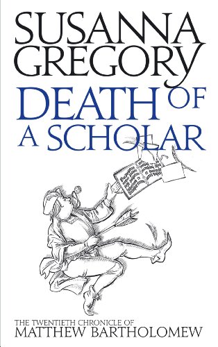 Death of a Scholar: The Twentieth Chronicle of