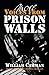 More Voices from Prison Walls