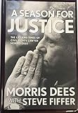 Image de A Season for Justice: The Life and Times of Civil Rights Lawyer Morris Dees