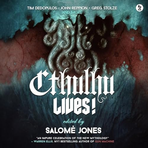 Cthulhu Lives! Audiolibro Por Salome Jones arte de portada