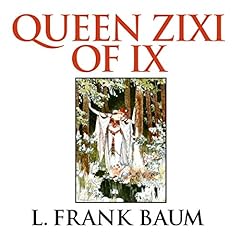 Couverture de Queen Zixi of Ix