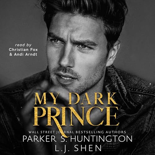 My Dark Prince by Parker S. Huntington, L.J. Shen episode artwork
