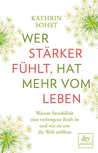 Cover zum Buch Wer stärker fühlt, hat mehr vom Leben...