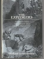 The Explorers: Nineteenth-Century Expeditions in Africa and the American West 0826307116 Book Cover