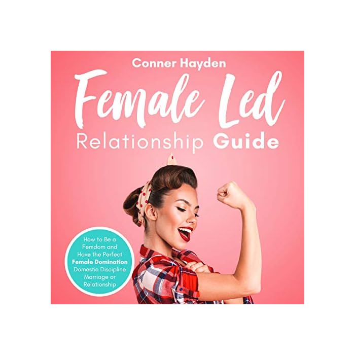 Buy Female Led Relationship Guide How to Be a Femdom and Have the