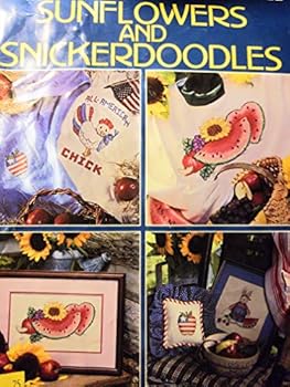 Paperback SUNFLOWERS AND SNICKERDOODLES Leisure Arts No. 2606 Book