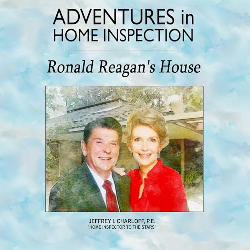 Adventures in Home Inspection by Jeffrey I. Charloff P.E. episode artwork